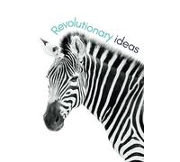 “Revolutionary ideas” zebra notebook 6” x 9”