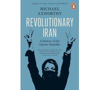 Revolutionary Iran : A History of the Islamic Republic Second Edition