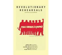 Revolutionary Rehearsals