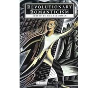 Revolutionary Romanticism: A Drunken Boat Anthology