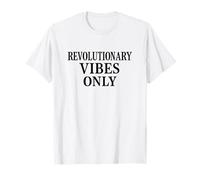 Revolutionary Vibes Only Freedom T-Shirt