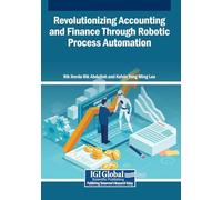 Revolutionizing Accounting and Finance Through Robotic Process Automation