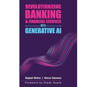 Revolutionizing Banking and Financial Services with Generative AI