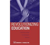 Revolutionizing Education: Youth Participatory Action Research in Motion (Critical Youth Studies)