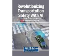 Revolutionizing Transportation Safety With AI