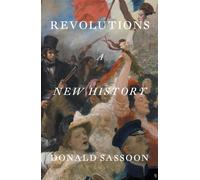 Revolutions: A New History