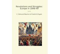 Revolutions and Struggles: Europe in 1848-49 (Classic Bundles)