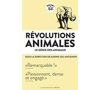 REVOLUTIONS ANIMALES_LE GENIE DES ANIMAUX (LLL POCHE): Le génie des animaux