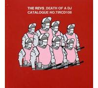 Revs - Death of a DJ