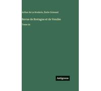 Revue de Bretagne et de Vendée: Tome 54