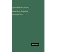 Revue de la révolution: Année 1884, Tome 4