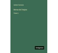Revue de l'Anjou: Tome 3