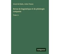 Revue de linguistique et de philologie comparée: Tome 11
