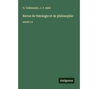 Revue de théologie et de philosophie: Année 14
