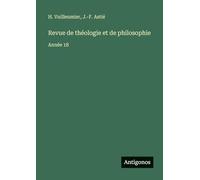 Revue de théologie et de philosophie: Année 18