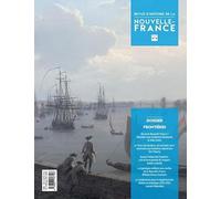 REVUE D'HISTOIRE DE LA NOUVELLE-FRANCE V 08 FRONTIERES