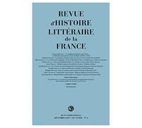 Revue d'Histoire Litteraire de la France: 121 année: 4
