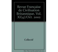 Revue française de civilisation britannique vol XI octobre 2002
