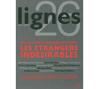 Revue Lignes N°26: Immigration,Retentions,Expulsions:Les Etrangers indesirables