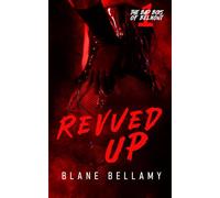 Revved Up: A Dark MM Romance (The Bad Boys of Belmont)