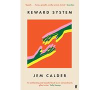 Reward System: 'A superb writer, by turns funny, graceful, acidly cynical, lyrical' GUARDIAN