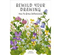 Rewild Your Drawing : How to draw botanicals