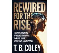 Rewired for the Rise