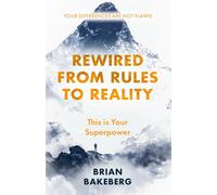 Rewired: From Rules to Reality