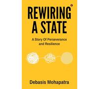 Rewiring a State: A story of perseverance and resilience