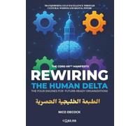 REWIRING THE HUMAN DELTA - The Four Engines for Future-Ready Organizations: GULF EDITION