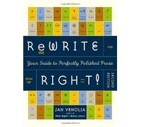 Rewrite Right!: A Desktop Digest to Editing Your Writing