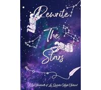 Rewrite the Stars (La Quinta High School Anthologies)
