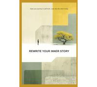 REWRITE YOUR INNER STORY: COLOR EDITION