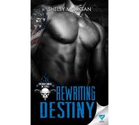 Rewriting Destiny: Volume 1 (Forsaken Sinners MC Series)
