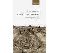 Rewriting History: Changing Perceptions of the Past