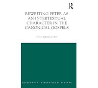 Rewriting Peter as an Intertextual Character in the Canonical Gospels (Copenhagen International Seminar)