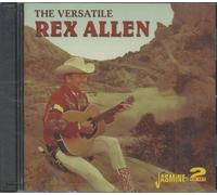 Rex Allen - The Versatile Rex Allen