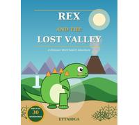 Rex and the Lost Valley: A Dinosaur Word Search Adventure