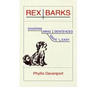 Rex Barks: Diagramming Sentences Made Easy by Phyllis Davenport (2004-04-01)