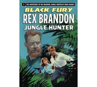 Rex Brandon #3: Black Fury (Rex Brandon, Jungle Hunter)