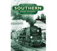 Rex Conway's Southern Steam Journey: Volume One: Volume 1 Volume 1