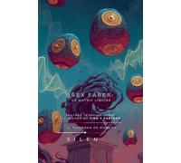 Rex Faber: La Matriz Líquida (Culturas del Mundo)