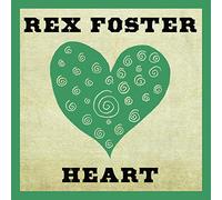 Rex Foster - Heart