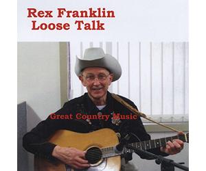 Rex Franklin - Loose Talk (2009)