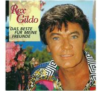 Rex Gildo - Das Beste für Meine Freunde