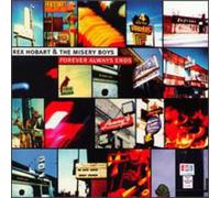 Rex Hobart & Misery Boys - Forever Always Ends