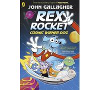 Rex Rocket: Cosmic Wiener Dog