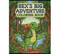 Rex's Big Adventure Coloring Book