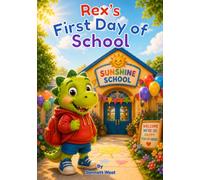 Rex's First Day of School