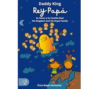 Rey Papá / Daddy King